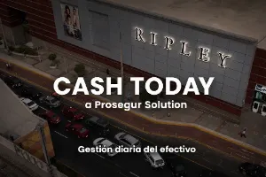 Cómo optimizar la gestión diaria del efectivo en retail: el caso de Ripley